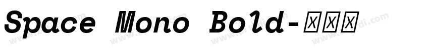 Space Mono Bold字体转换